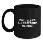 Embroidery Lover's Funny Coffee Mug Gifts from Friends, Family, or Coworkers for Embroidery Enthusiasts, Christmas Unique Gifts