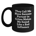 Funny Nana Gifts, Nana Quotes Black Coffee Mug, Graduation Unique Gifts from Friends to Nana, Gifts for Nana, Best Nana Mug