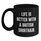 Funny British Shorthair Cat Black Coffee Mug for British Shorthair Cat Lovers