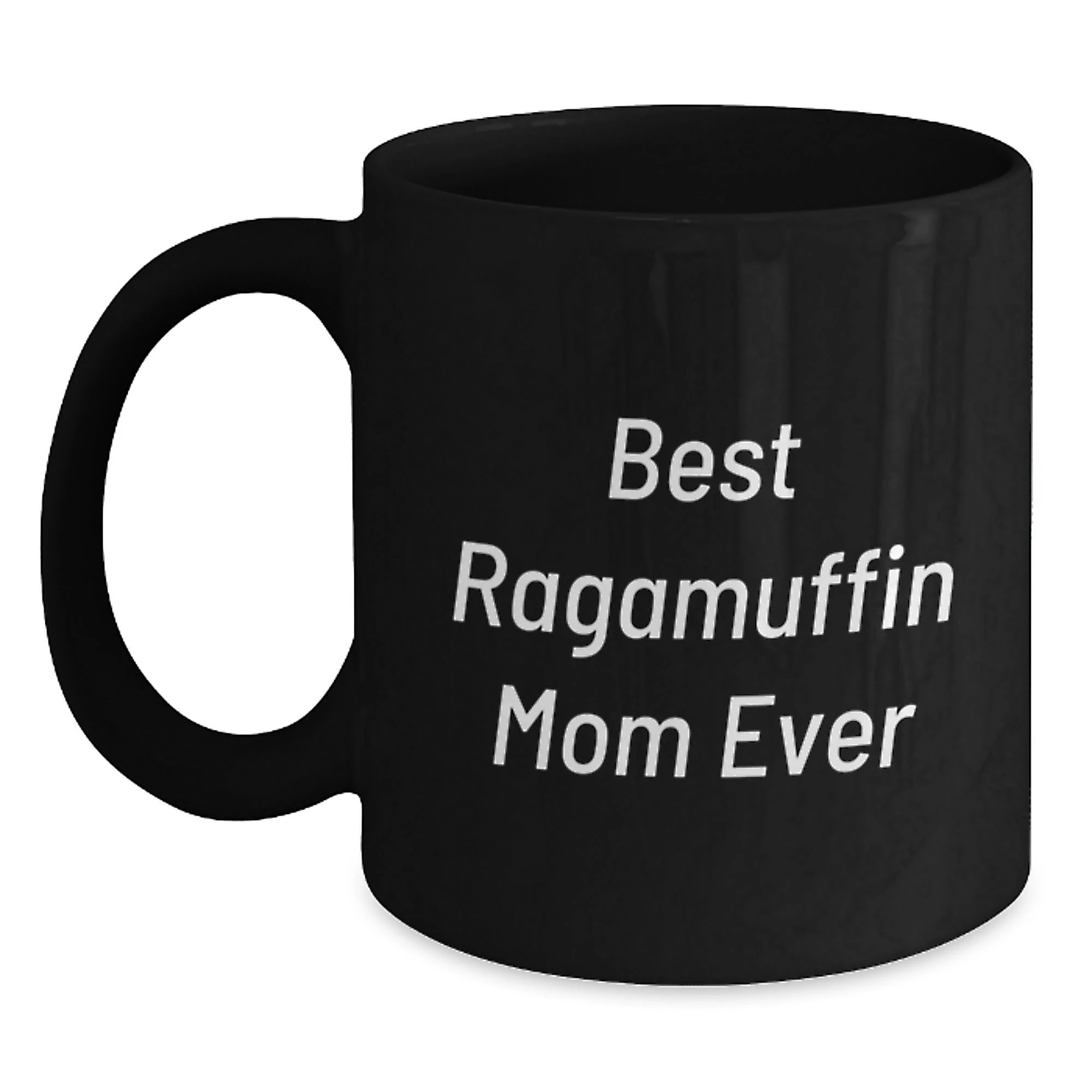 Funny Ragamuffin Cat Gifts for Mom Valentine's Black Coffee Mug with Best Ragamuffin Mom Ever Quote Gifts from Friends and Family