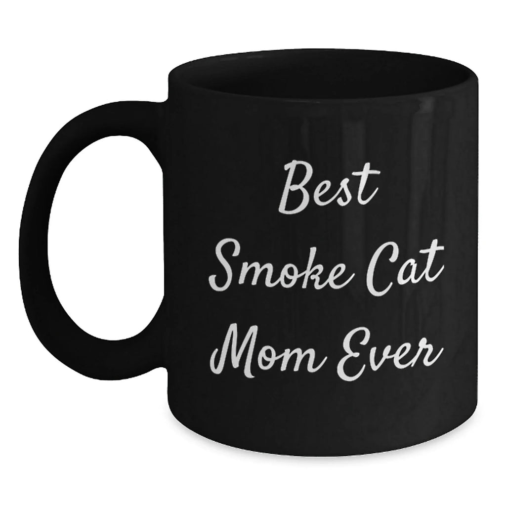 Funny Smoke Cat Gifts Black Coffee Mug Best Smoke Cat Mom Ever