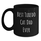 Funny Tuxedo Cat Dad Ever Gifts from Men, Unique Graduation Gifts for Women, Best Black Coffee Mug