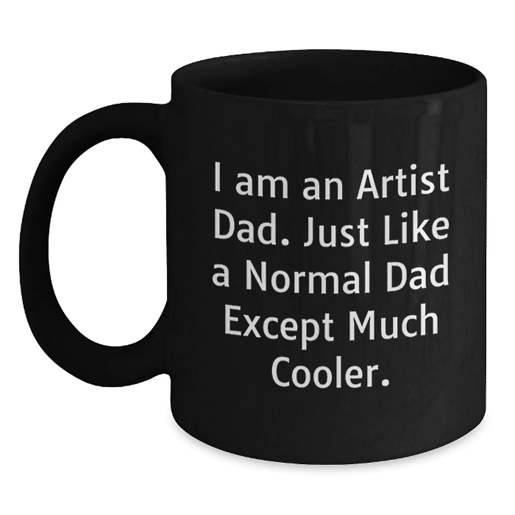 Unique Humorous Gifts from Dad for Artist Men on Christmas