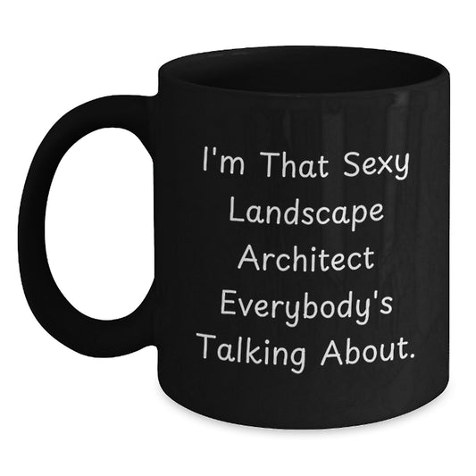 Unique Gifts for Landscape Architect Friends, Funny Landscape Architect Black Coffee Mug, Christmas Unique Gifts from Friends - Main