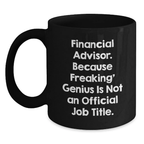 Financial Advisor Keepsake Black Coffee Mug for Him Birthday Gift - Main