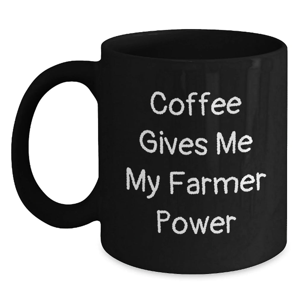 Funny Farmer Birthday Unique Gifts from Friends and Family for Men and Women, 'Coffee Gives Me My Farmer Power' Black Coffee Mug - 11oz or 15oz Ceramic