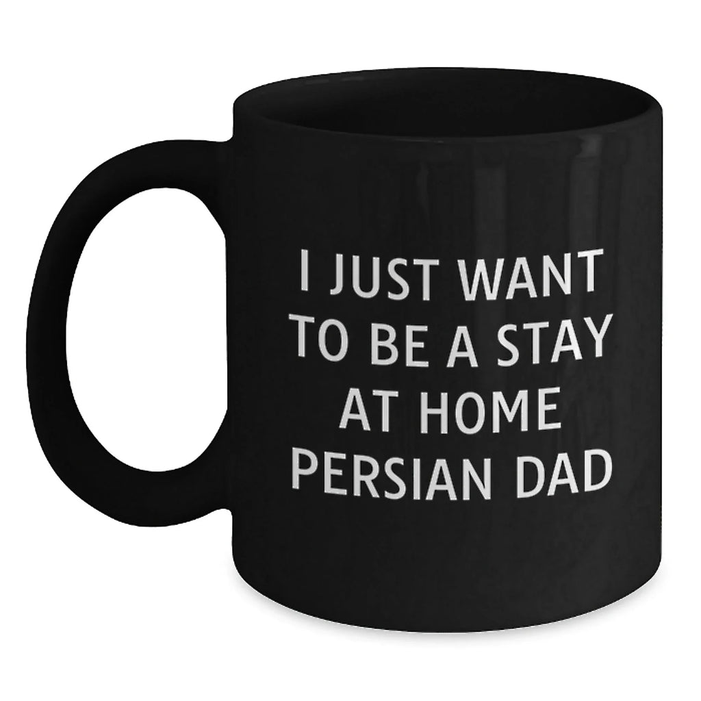 Funny Stay at Home Dad Gifts for Persian Cat Lovers, Christmas Unique Mugs from Men to Friends, Black Coffee Mug with Humorous Quote