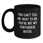 Portuguese Water Dog Lover Black Coffee Mug You Can't Tell Me What To Do