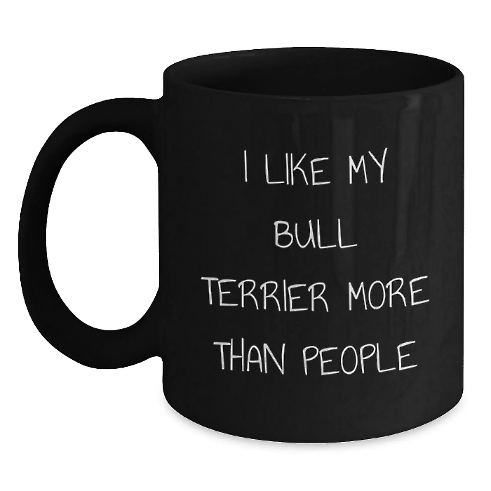 Unique Gifts for Bull Terrier Dog Lovers, Funny Bull Terrier Mug, Valentine's Unique Gifts, Gifts from Family to Friends, Black Coffee Mug