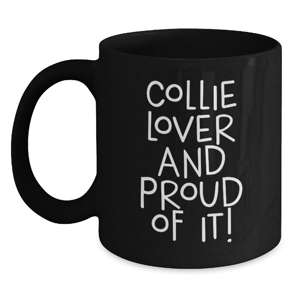 Black Coffee Mug For Collie Lovers Valentines Day Gift