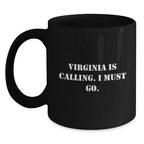 Gifts from Virginia Lovers for Valentine's - Funny Virginia Quote Black Coffee Mug, Perfect for Friends, Family, and Coworkers