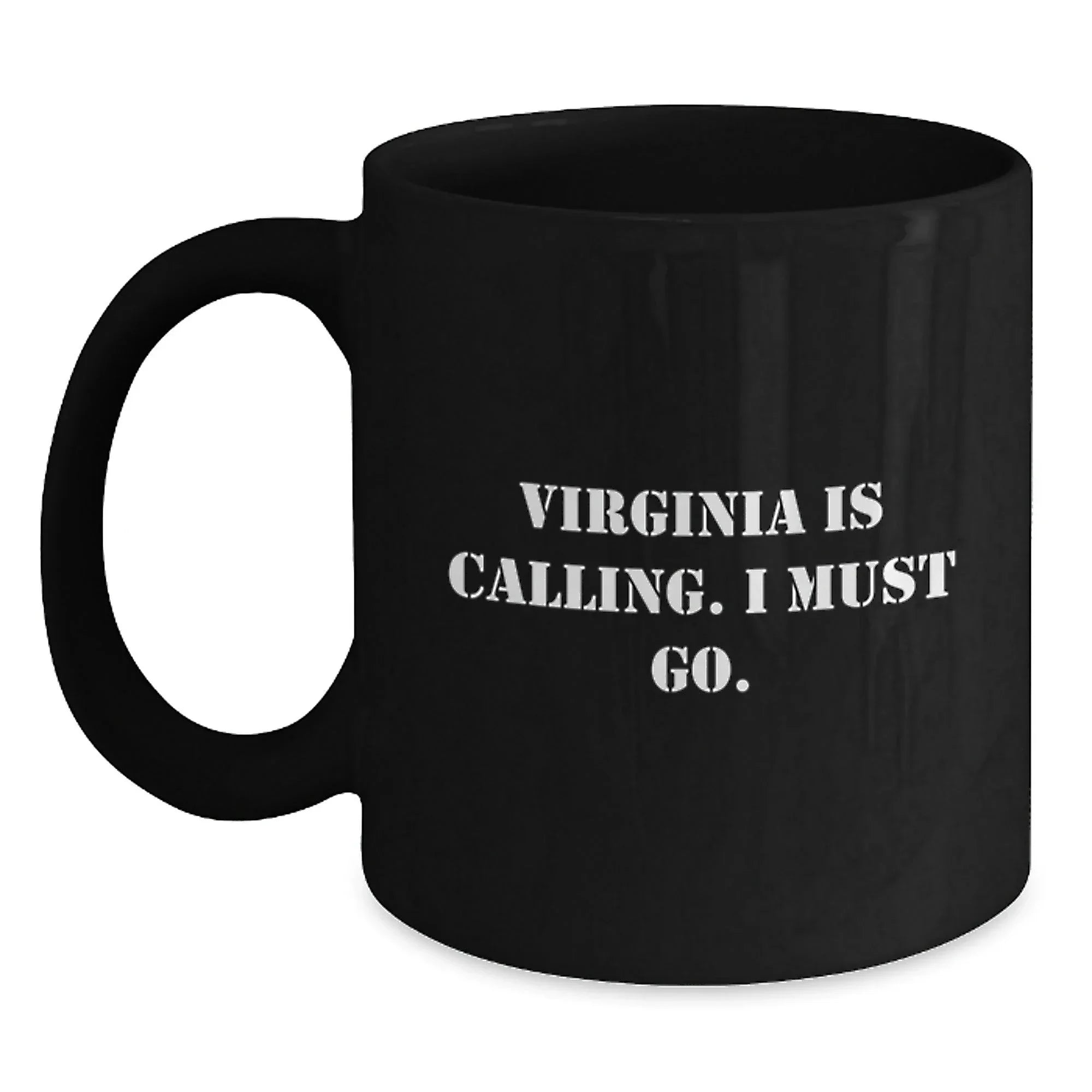 Gifts from Virginia Lovers for Valentine's - Funny Virginia Quote Black Coffee Mug, Perfect for Friends, Family, and Coworkers