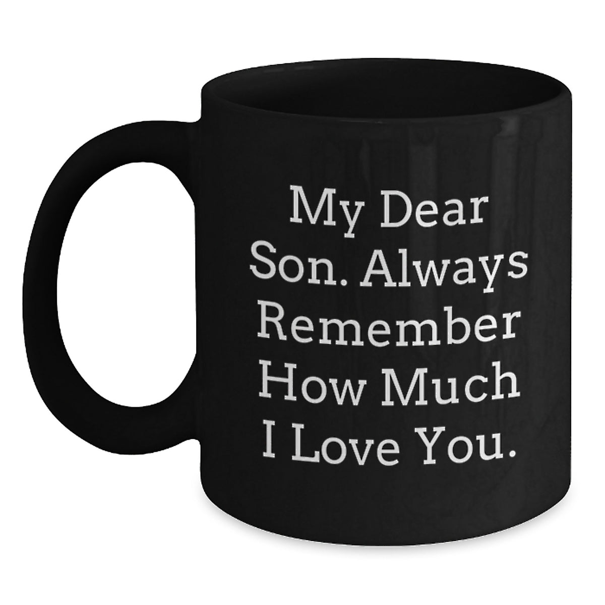 Son Keepsake Gift Heartfelt 'Always Remember' Mug for Him - Main