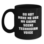 Funny Crime Scene Technician Humor Gifts from Friends to Crime Scene Technician Women on Mother's Day Black Coffee Mugs - Main