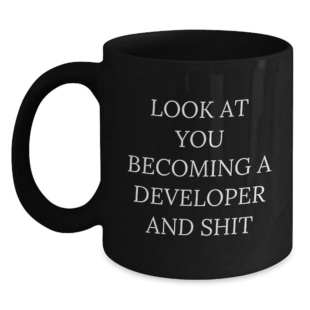 Funny Developer Gifts from Mom for the Man Who Became a Developer and Shit Black Coffee Mug - Main