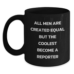 Reporter Black Coffee Mug Novelty Birthday Funny Gift for Friends - Main