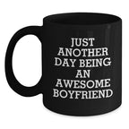 Funny Sweetheart Gifts from Men Christmas Unique Mugs, 'Just Another Day', 11oz/15oz Black Coffee Mug for Sweetheart