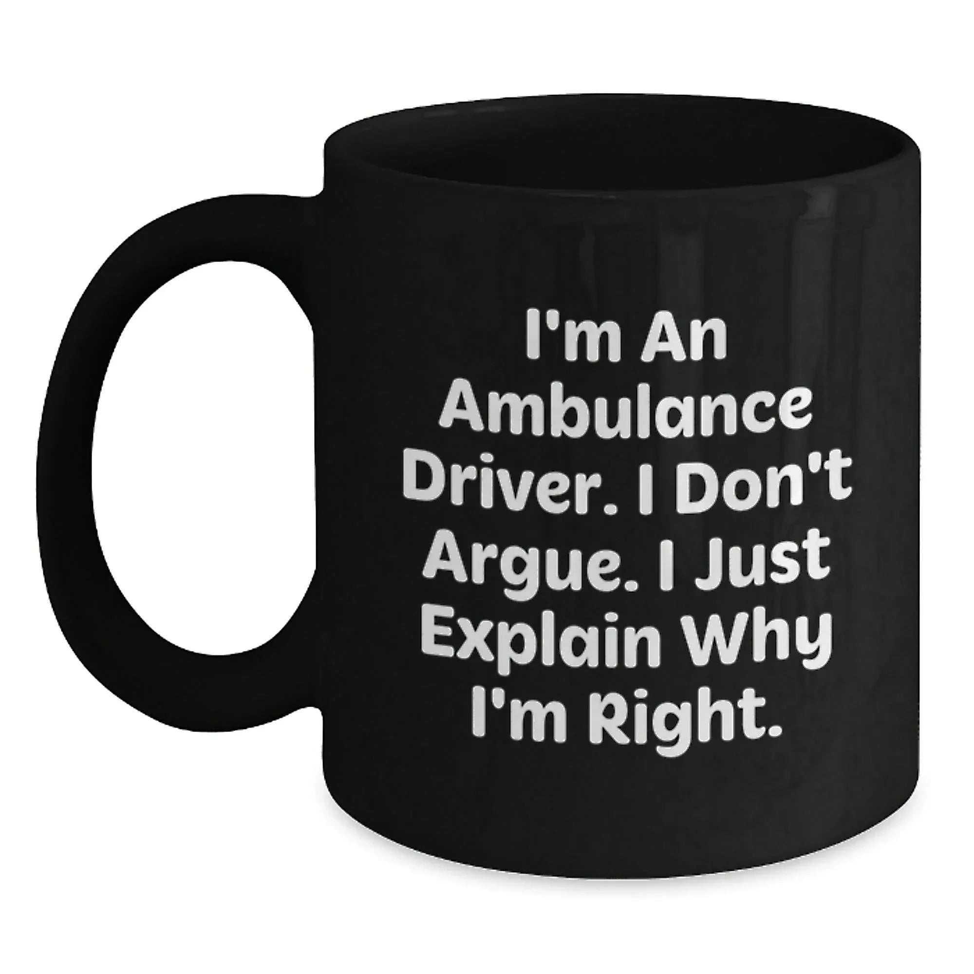 Funny Ambulance Driver Gifts from Friends for Ambulance Driver Men Black Coffee Mug, Ambulance Driver Humor for Ambulance Driver at Christmas