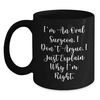 Oral Surgeon Humor Funny Gifts from Men to Oral Surgeon Coworkers Black Coffee Mug Christmas Unique Presents - Main