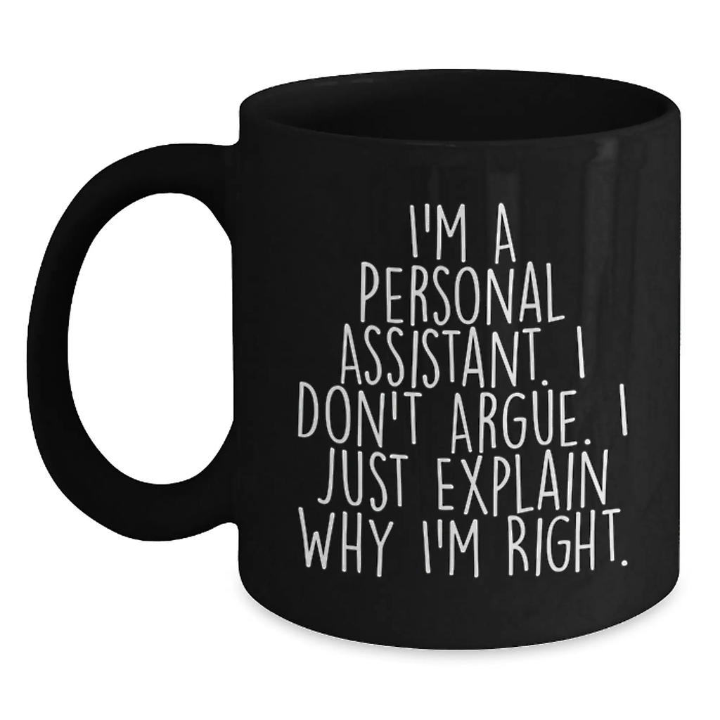 Funny Personal Assistant Gifts from Men, Gifts for Personal Assistant, Unique Black Coffee Mug, Mother's Day Unique Gifts - Main