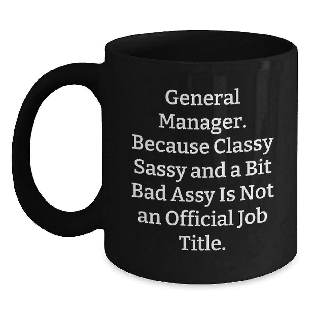 Birthday Gift for Her General Manager Keepsake Mug – Black Ceramic 11oz - Main