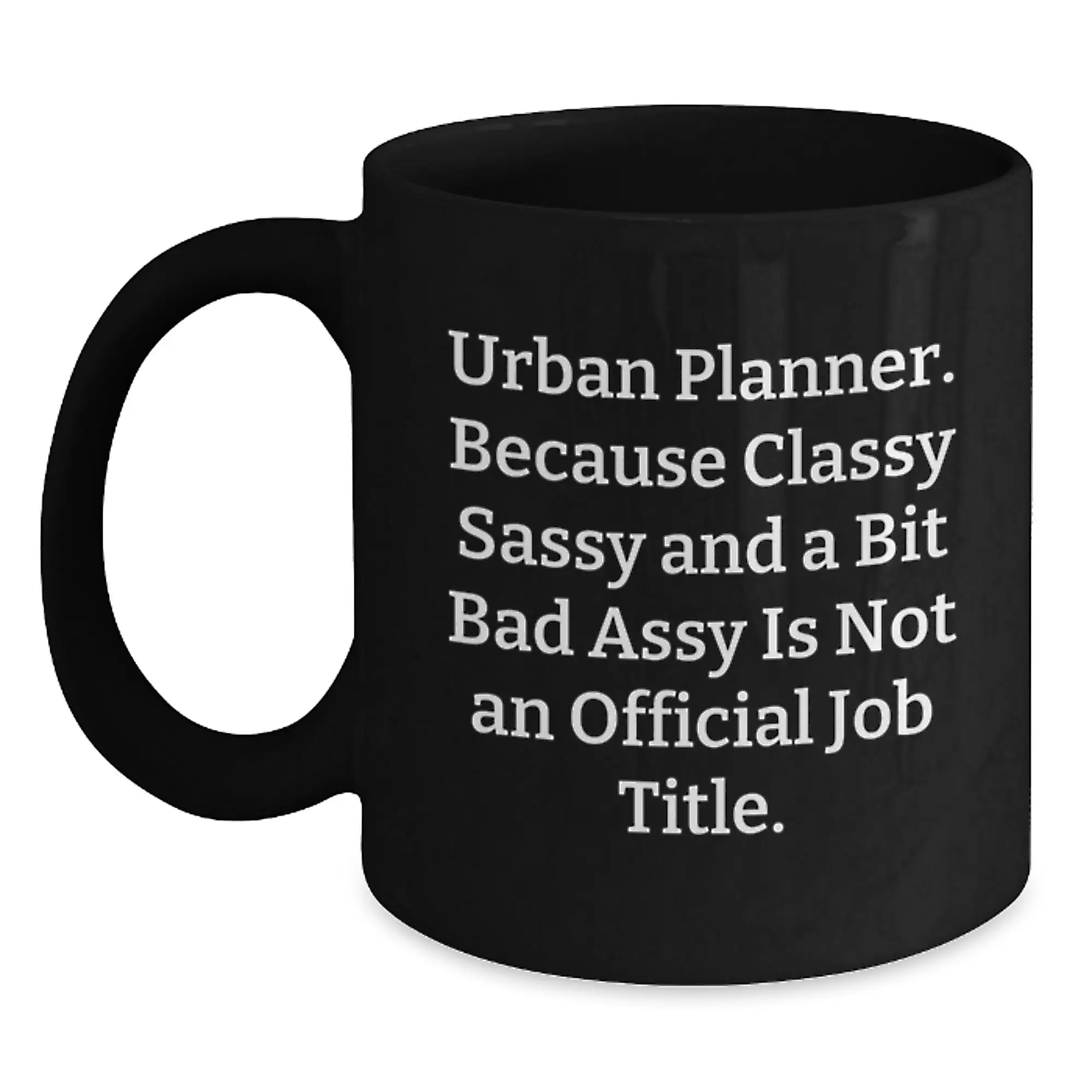 Funny Urban Planner Gifts for Him, Black Coffee Mug with Inspirational Quote, Gifts from Friends and Coworkers for Graduation - Main