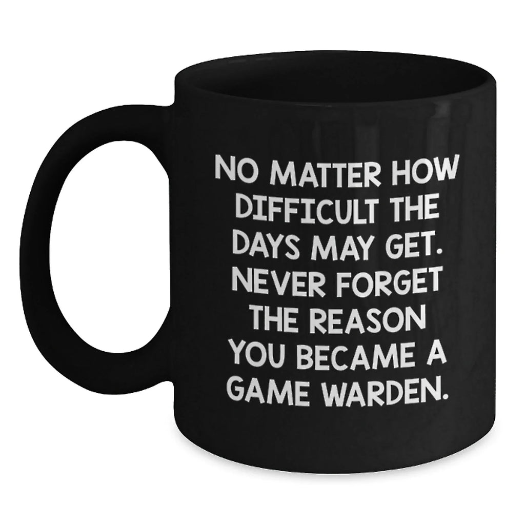 Game Warden Inspirational Funny Gift for Him, Gifts from Family to Game Warden, Unique Christmas Unique Gifts