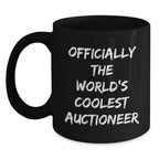 Funny Officially The Worlds Coolest Auctioneer Gifts from Men for Family Black Coffee Mug Christmas Unique