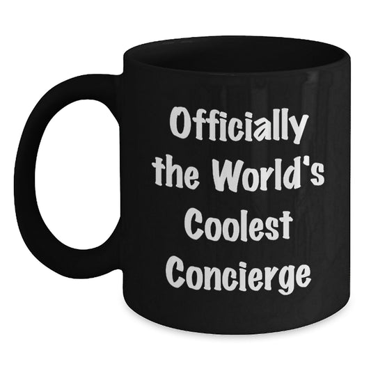 Funny Gifts from Men to Concierge - 'Officially The World's Coolest Concierge' Black Coffee Mug, Perfect for Christmas Unique Gifts - Main