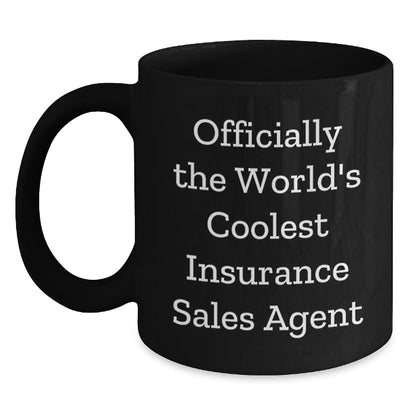 Insurance Sales Agent Gifts from Friends - 'Officially The World's Coolest' Black Coffee Mug for Graduation - Main