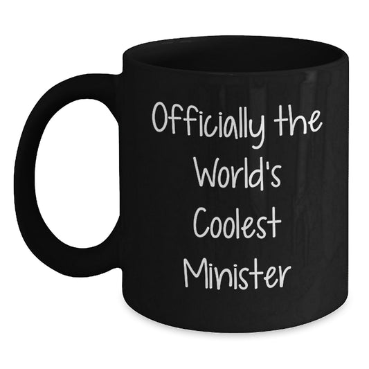 Funny Minister Gifts, Officially The World's Coolest Minister Quote, Black Coffee Mug for Minister, Unique Christmas Unique Gifts from Men to Minister - Main