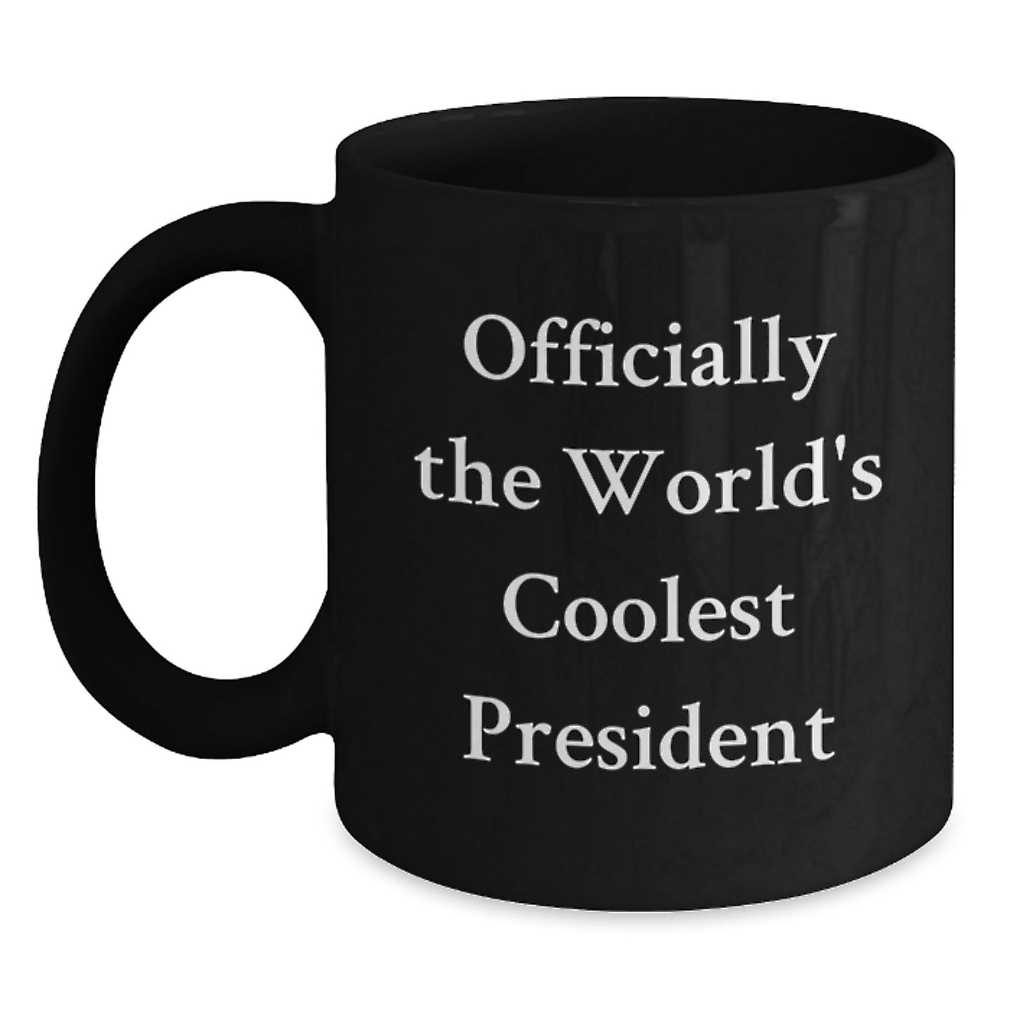 Funny President Gifts, Unique Black Coffee Mugs, Officially The World's Coolest President, Christmas Unique Gifts from Men to Family - Main