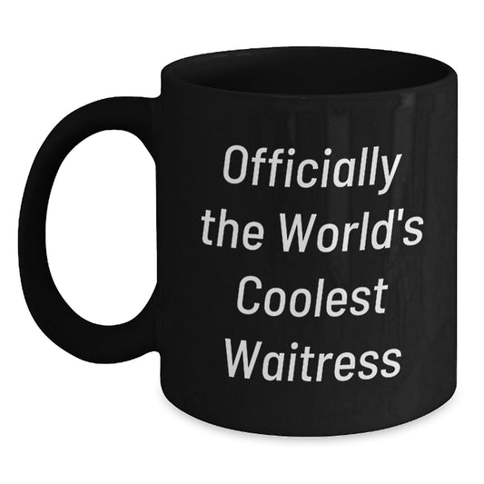 Officially The World's Coolest Waitress Black Coffee Mug Gifts from Men to Friends - Main