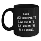 Funny Vice-principal Black Coffee Mugs Gifts from Family for Friends at Christmas Unique