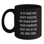 Funny Engineer Gifts from Friends - Christmas Unique Mugs for Engineer Men or Women - Black Coffee Mug with Inspirational Quote