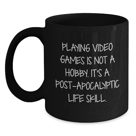 Funny Gaming Mugs Gifts from Friends for Playing Video Games Enthusiasts, Black Coffee Mug with a Post-apocalyptic Quote, Christmas Unique Presents for Gamers - Main