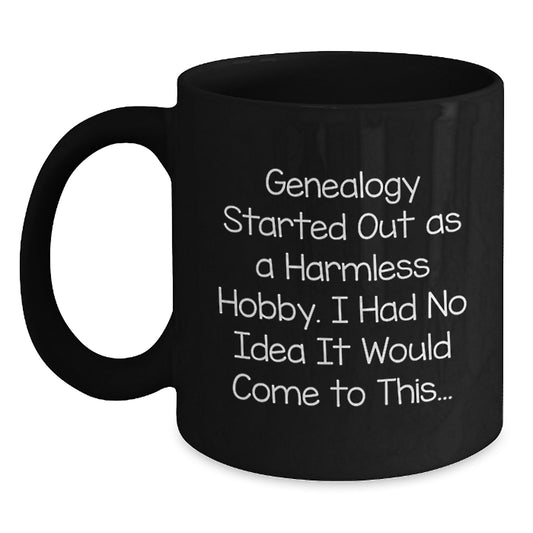 Genealogy Enthusiast Funny Black Coffee Mug Gifts from Friends for Genealogy Lovers Christmas Unique Mugs - Main