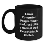 Funny Computer Programmer Dad Gifts, Unique Black Coffee Mug for Men, Funny Mugs for Computer Programmer, Christmas Unique Gifts from Dad to Computer Programmer