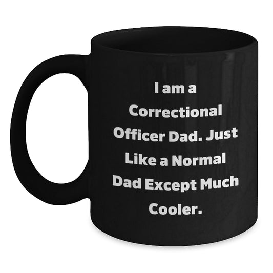 Correctional Officer Gifts, Funny Humor Black Coffee Mug, Gifts from Men to Correctional Officer Dad for Graduation - Main