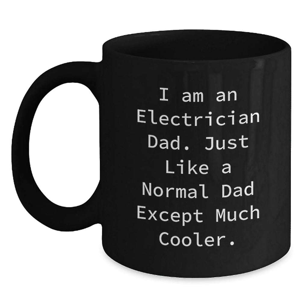 Funny Electrician Gifts from Dad to Electrician Friends on Christmas Unique Gifts Day