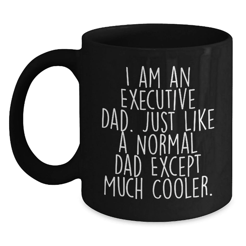 Executive Black Coffee Mug Funny Dad Gift for Him from Family Friends Coworkers