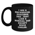 Funny Mechanic Dad Mechanical Engineer Black Coffee Mug Gifts for Him from the Family