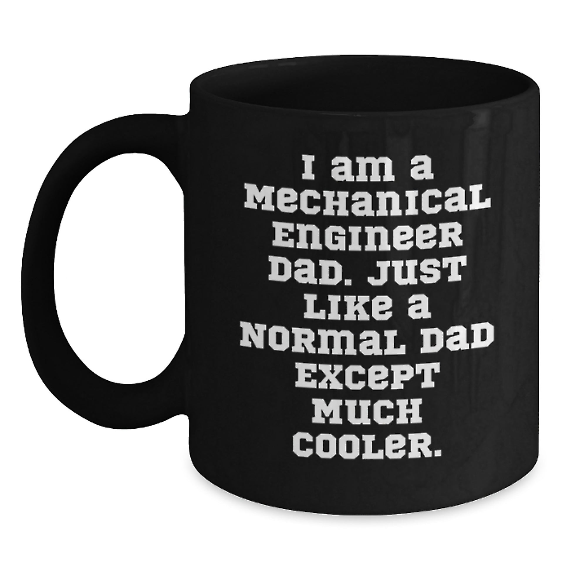 Funny Mechanic Dad Mechanical Engineer Black Coffee Mug Gifts for Him from the Family - Main