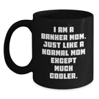 Gifts from Family to Banker Mom, Funny Quote Black Coffee Mug, Graduation Unique Gifts for Banker