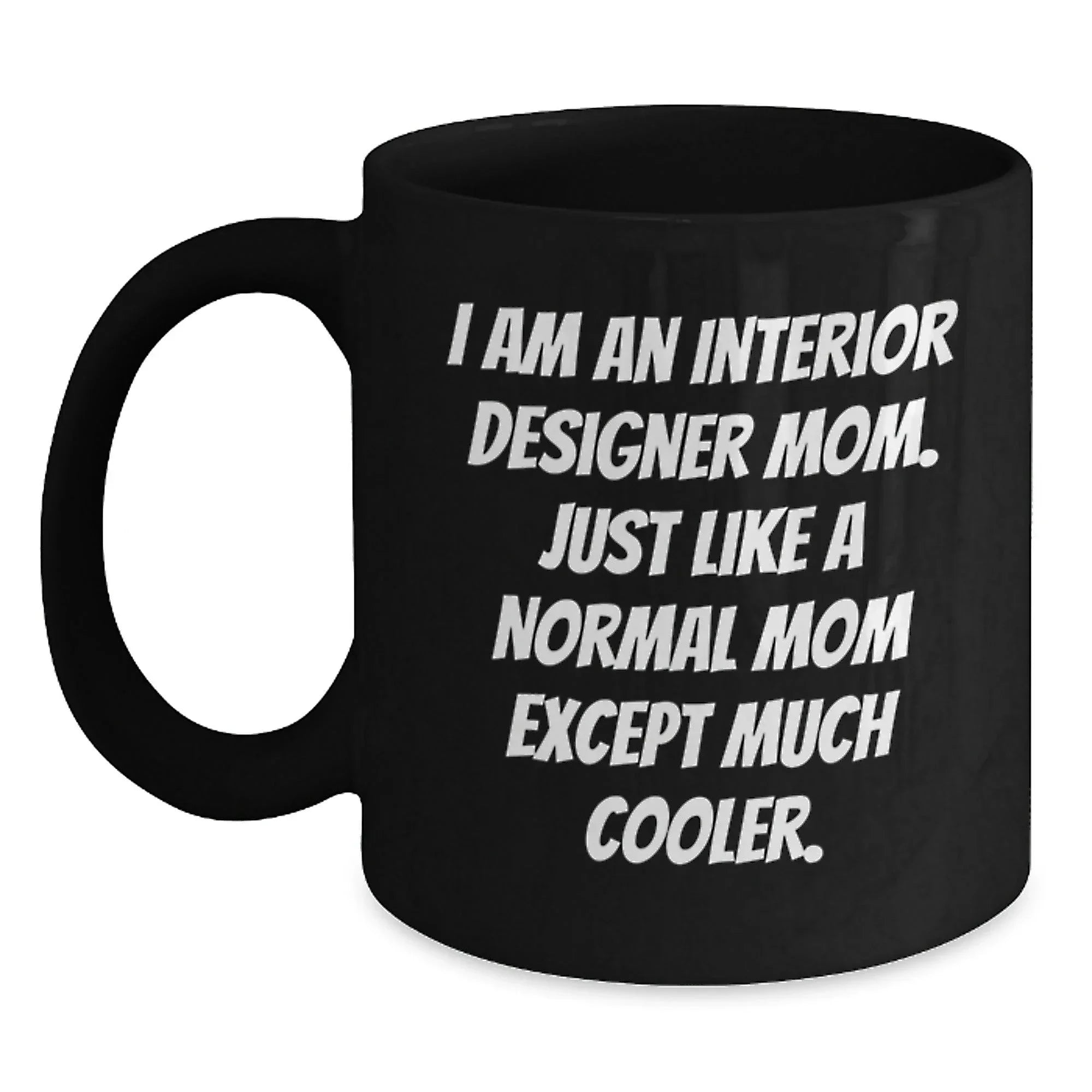 Unique Christmas Unique Gifts from Mom to Interior Designer Friends - Funny Coffee Mug for Interior Designer Enthusiasts, Cool Black Coffee Mug
