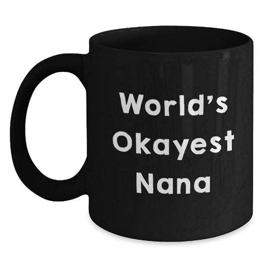 World's Okayest Nana Funny Black Coffee Mug Gifts from Family for Nana Christmas - Main