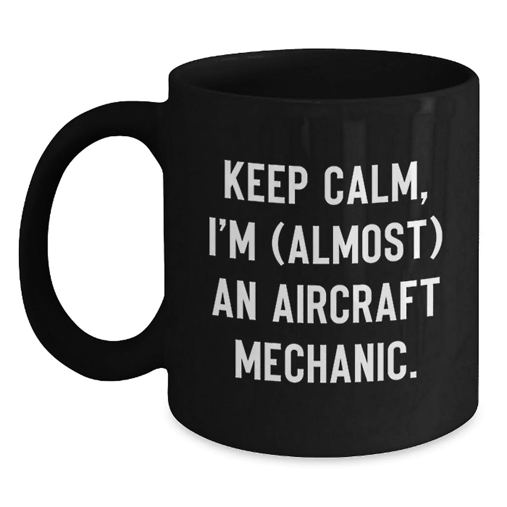 Aircraft Mechanic Gifts for Men, Funny Black Coffee Mug, Christmas Unique Gifts from Friends
