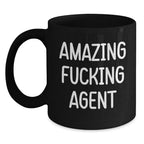 Amazing F--king Agent Black Coffee Mugs for Christmas Unique Gifts from Friends to Agent