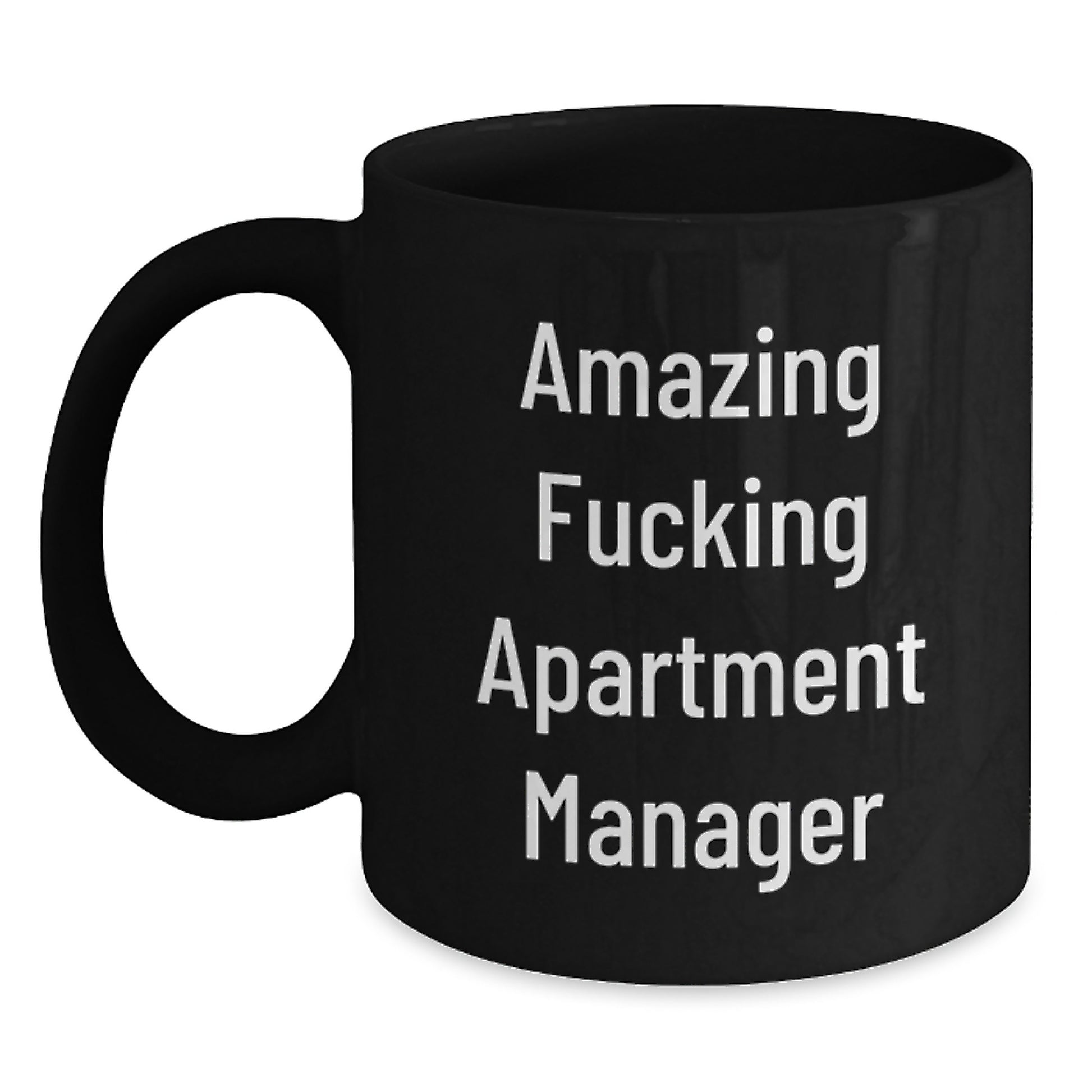 Funny 'Amazing F--king Apartment Manager' Christmas Unique Gifts for Men - Apartment Manager Black Coffee Mug - Main