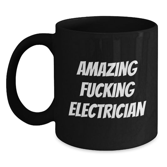Funny Electrician Gifts from Men, Unique Black Coffee Mugs for Electrician Friends, Christmas Unique - Main